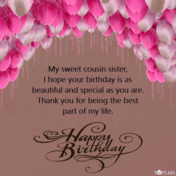 Birthday Wishes For Cousin Sister Txts ms